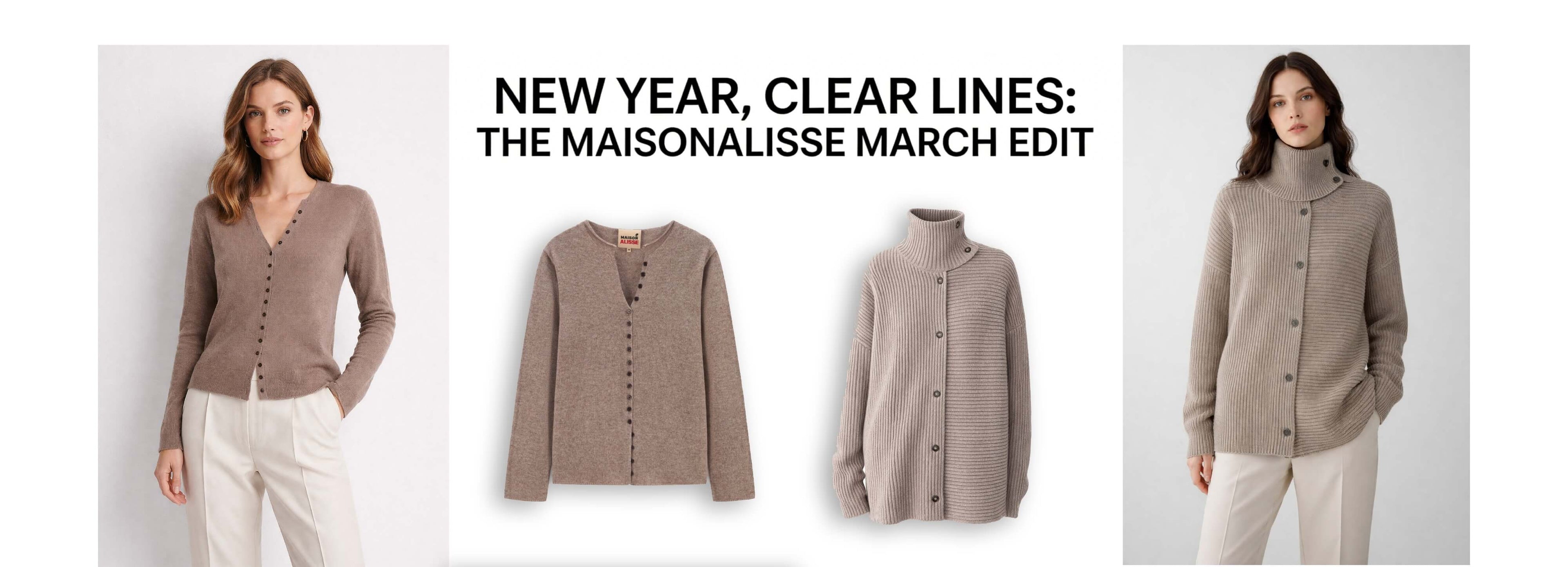 NEW YEAR, CLEAR LINES: THE MAISONALISSE MARCH EDIT